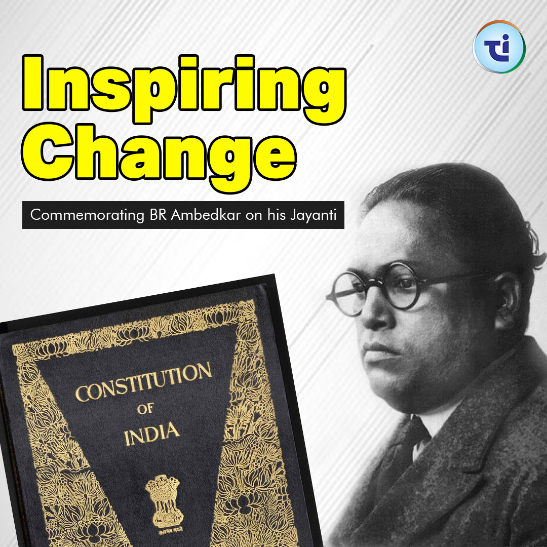 Inspiring Change: Commemorating BR Ambedkar on his Birth Anniversary